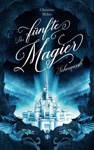 Der fünfte Magier: Schneeweiß