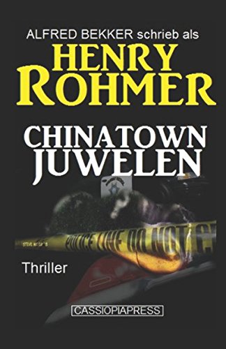 Henry Rohmer Thriller - Chinatown Juwelen
