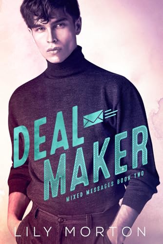 Deal Maker (Mixed Messages, Band 2)