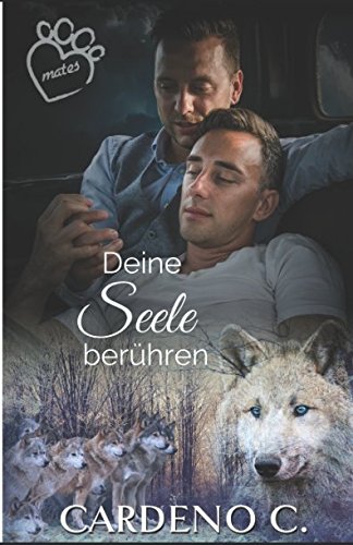 Deine Seele berühren (Mates Collection, Band 4)