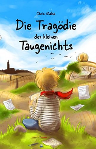 Die Tragödie des kleinen Taugenichts