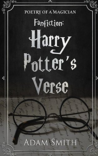 Fanfiction: Harry Potter’s Verse: Poetry of a Magician