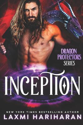 Inception: Paranormal Romance - Dragon Shifters, Immortals and Wolf Shifters (Dragon Protectors, Band 1)