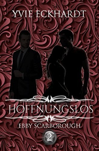 Ebby Scarborough: Hoffnungslos