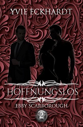 Ebby Scarborough: Hoffnungslos
