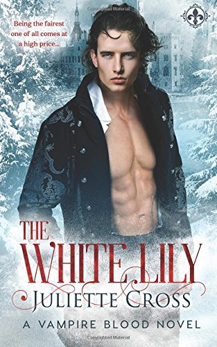 The White Lily (Vampire Blood, Band 3)