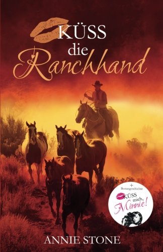 Küss die Ranchhand (Cowboys)