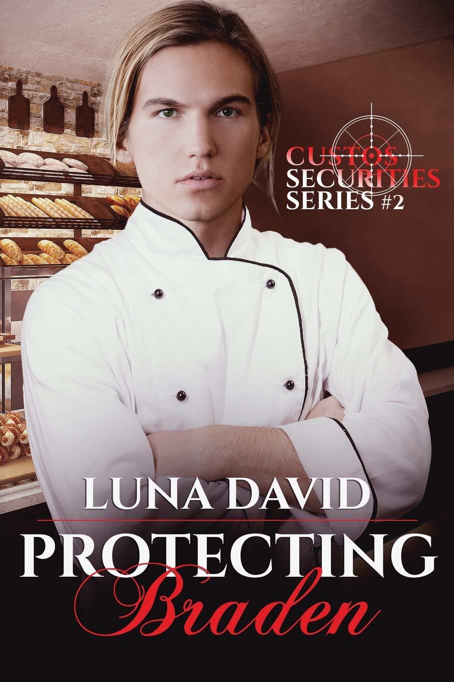 Protecting Braden (Custos Securities Series, Band 2)