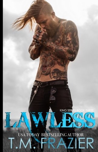 Lawless: King Series, Book Three (The King Series, Band 3)