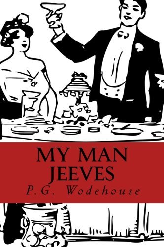 My Man Jeeves (Jeeves & Wooster)