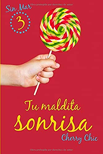 Tu maldita sonrisa (Sin Mar, Band 3)