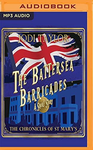 The Battersea Barricades (The Chronicles of St Mary's)