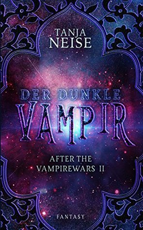 Der dunkle Vampir: After the Vampirewars 2