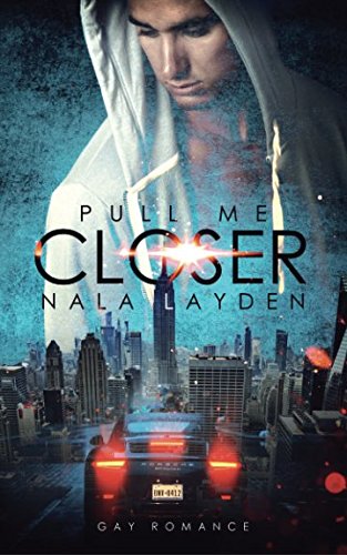 Pull me Closer (Better-Reihe, Band 1)