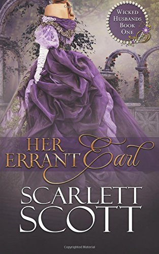 Her Errant Earl (Wicked Husbands, Band 1)