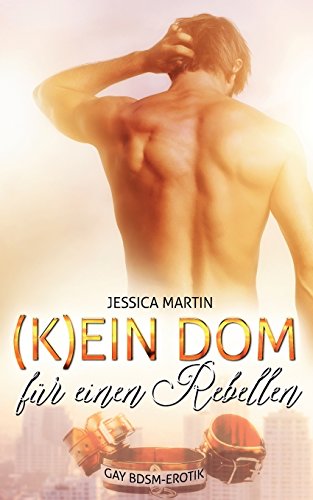 (K)ein Dom für einen Rebellen