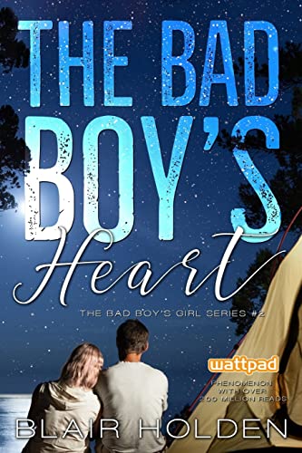 The Bad Boy's Heart (The Bad Boy's Girl Series, Band 2)