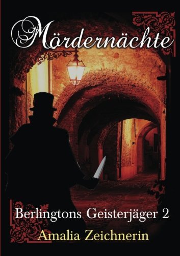 Berlingtons Geisterjäger 2 - Mördernächte
