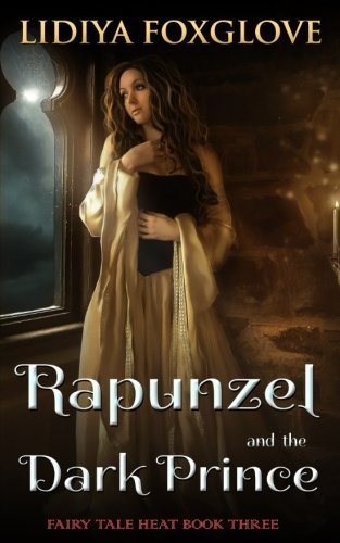Rapunzel and the Dark Prince (Fairy Tale Heat, Band 3)