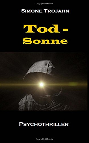 Tod-Sonne (Hardcore-Psychothriller)