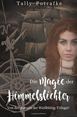 Die Magie der Himmelslichter