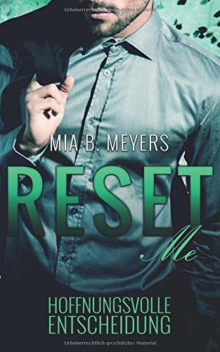 Reset Me: Hoffnungsvolle Entscheidung