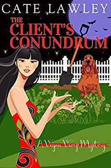 The Client's Conundrum (Vegan Vamp Mysteries, Band 2)