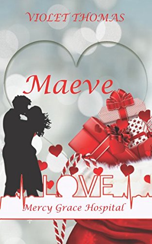 Mercy Grace Hospital: Maeve