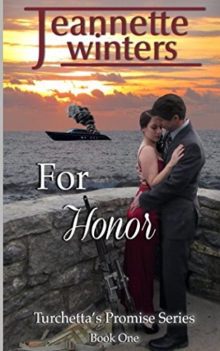 For Honor (Turchetta's Promise, Band 1)