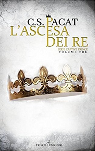 L'ascesa dei re (Captive Prince, Band 3)