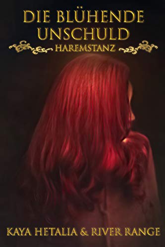 Haremstanz: Die blühende Unschuld