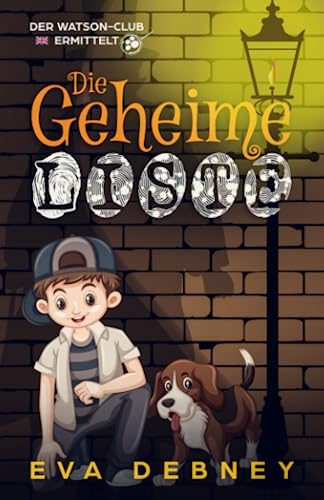 Die Geheime Liste (Der Watson-Club Ermittelt, Band 1)