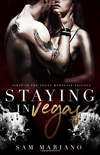 Staying in Vegas: (Vegas Morellis, #1)