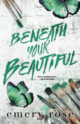 Beneath Your Beautiful