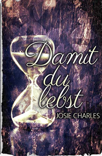 Damit du lebst