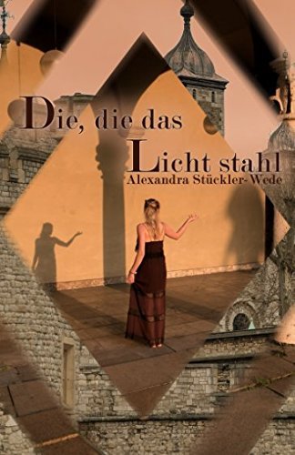 Die, die das Licht stahl