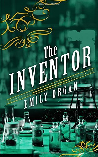The Inventor (Penny Green Victorian Mystery Series, Band 4)