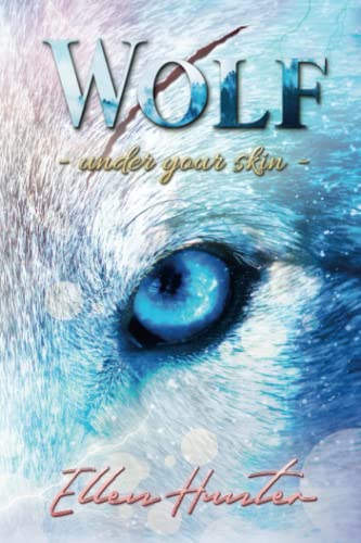 Wolf: Under your Skin
