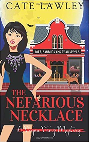 The Nefarious Necklace (Vegan Vamp Mysteries, Band 4)