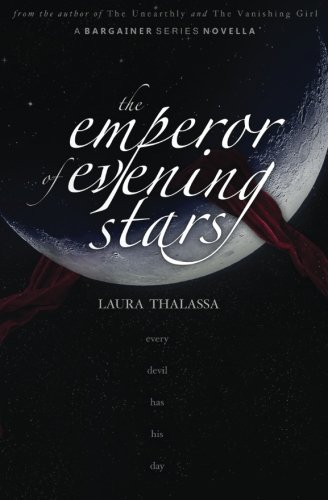 The Emperor of Evening Stars (The Bargainer, Band 3)