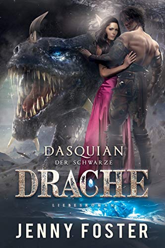 Dasquian – Der schwarze Drache: Fantasy Liebesroman