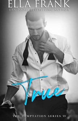True (Temptation Series)