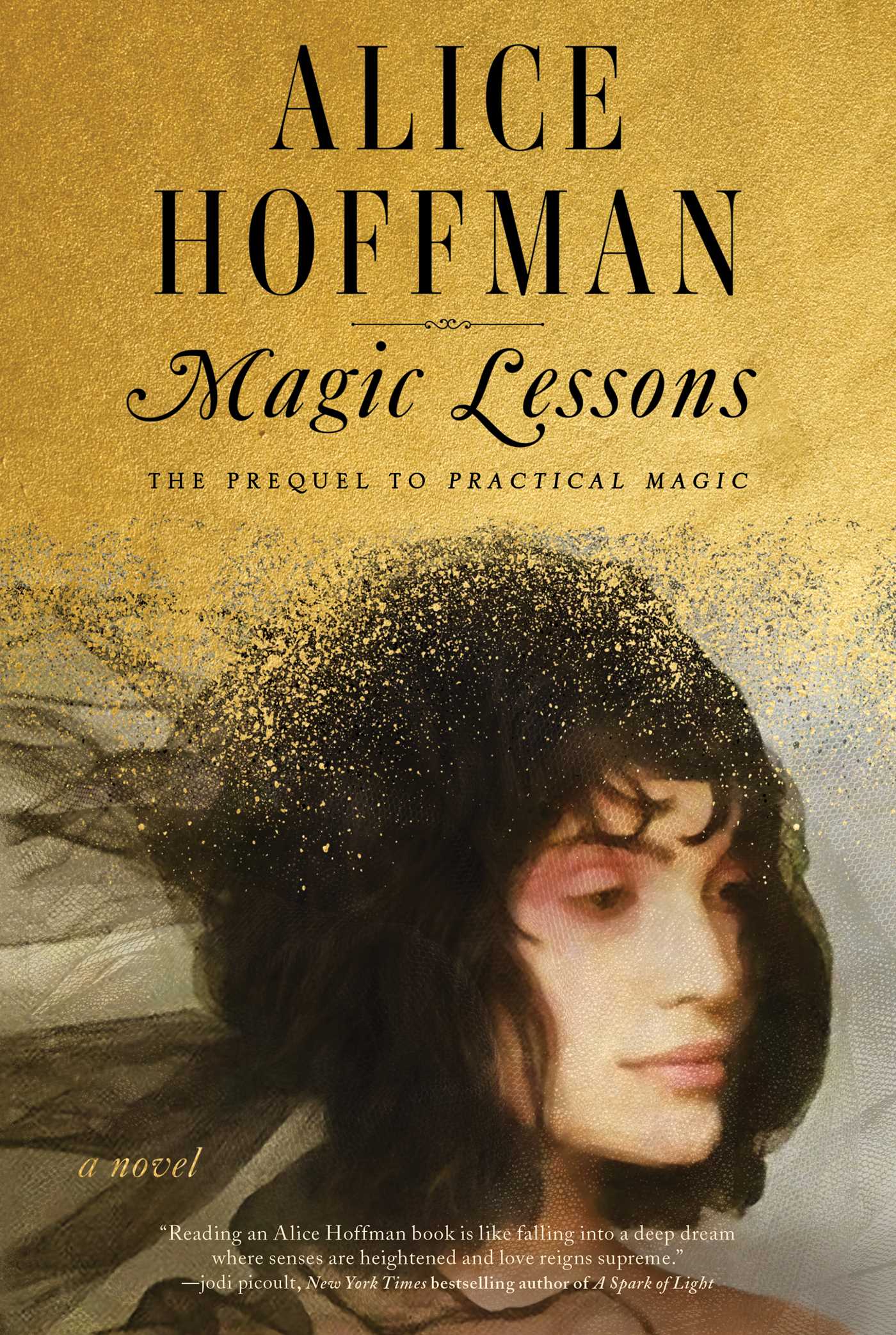 Magic Lessons: The Prequel to Practical Magic (Volume 1) (The Practical Magic Series)