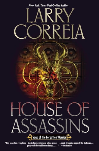 House of Assassins (Volume 2) (Saga of the Forgotten Warrior)