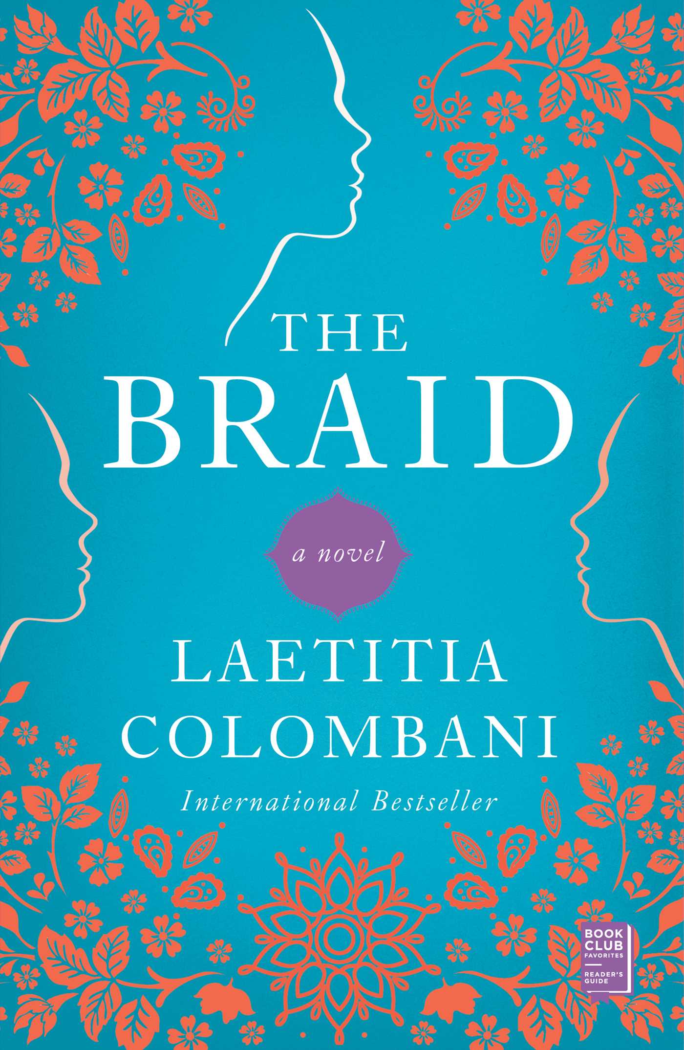 The Braid: A Novel