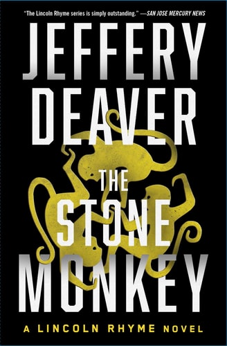The Stone Monkey: A Lincoln Rhyme Novel (Volume 4)