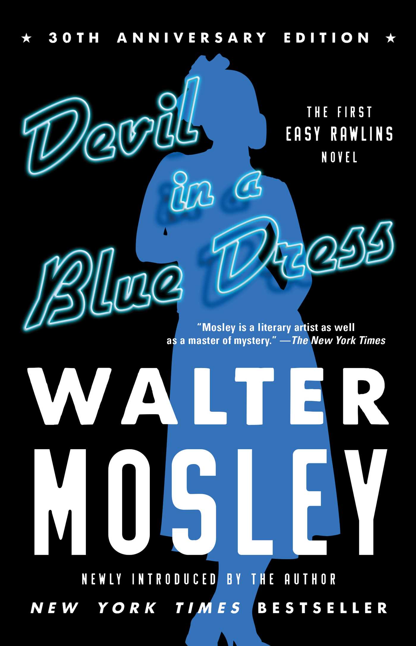 Devil in a Blue Dress (30th Anniversary Edition): An Easy Rawlins Novel (Easy Rawlins Mystery, Band 1)