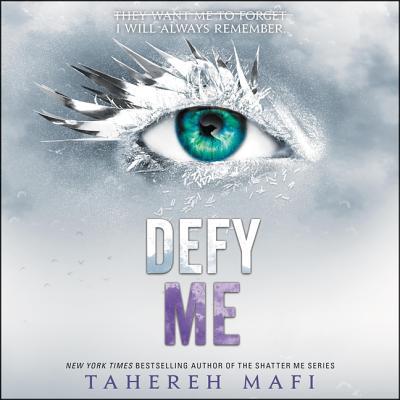 Defy Me (Shatter Me, Band 5)