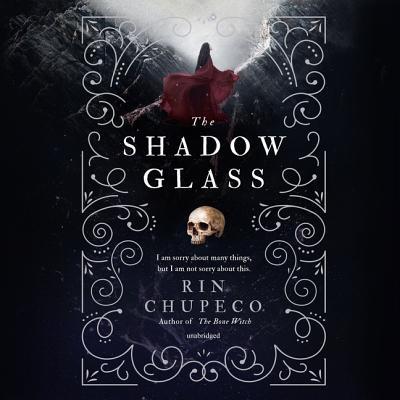 The Shadow Glass (Bone Witch, Band 3)