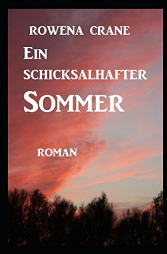 Ein schicksalhafter Sommer